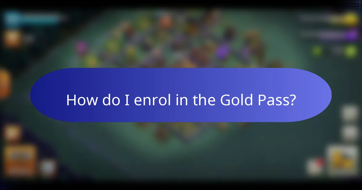 How do I enrol in the Gold Pass?