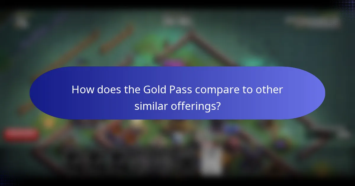 How does the Gold Pass compare to other similar offerings?