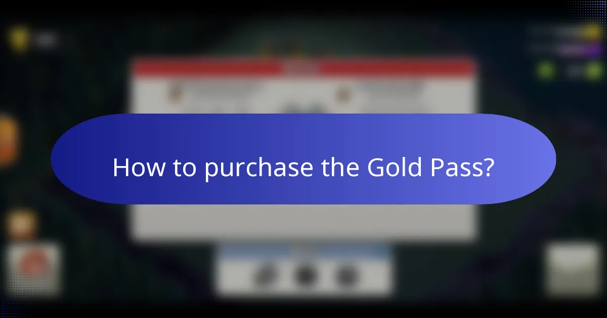 How to purchase the Gold Pass?