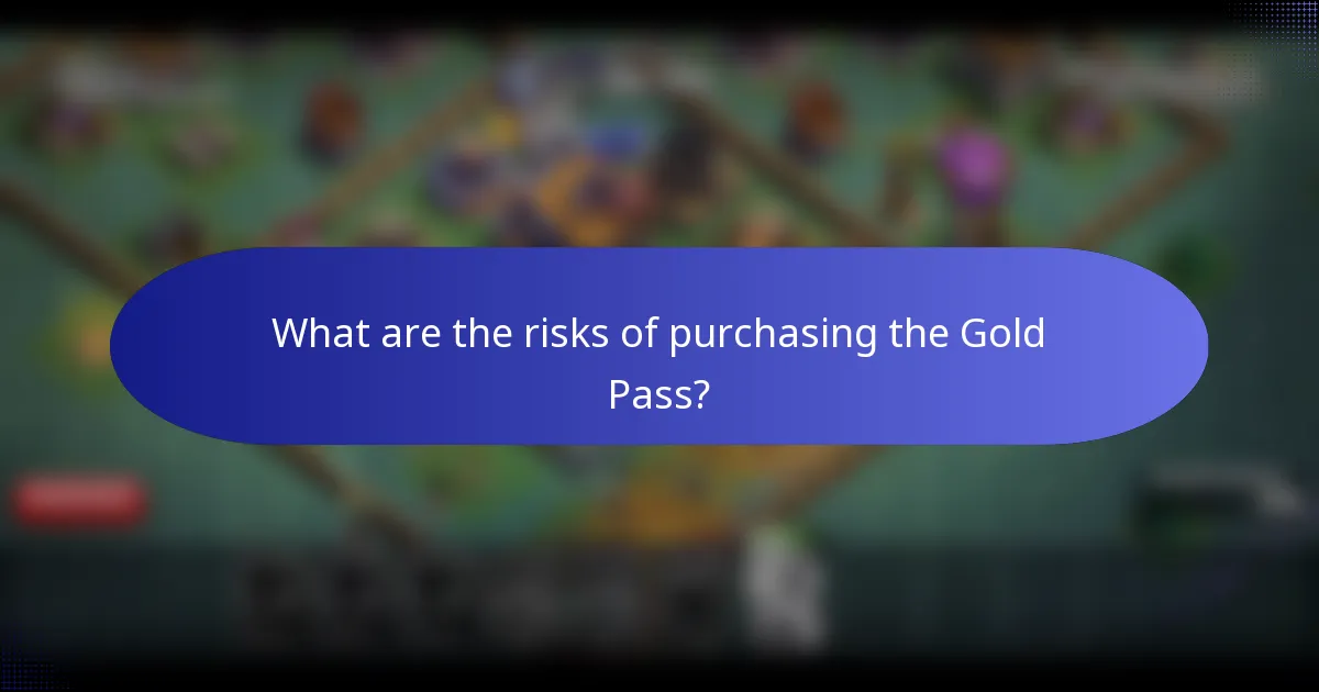 What are the risks of purchasing the Gold Pass?
