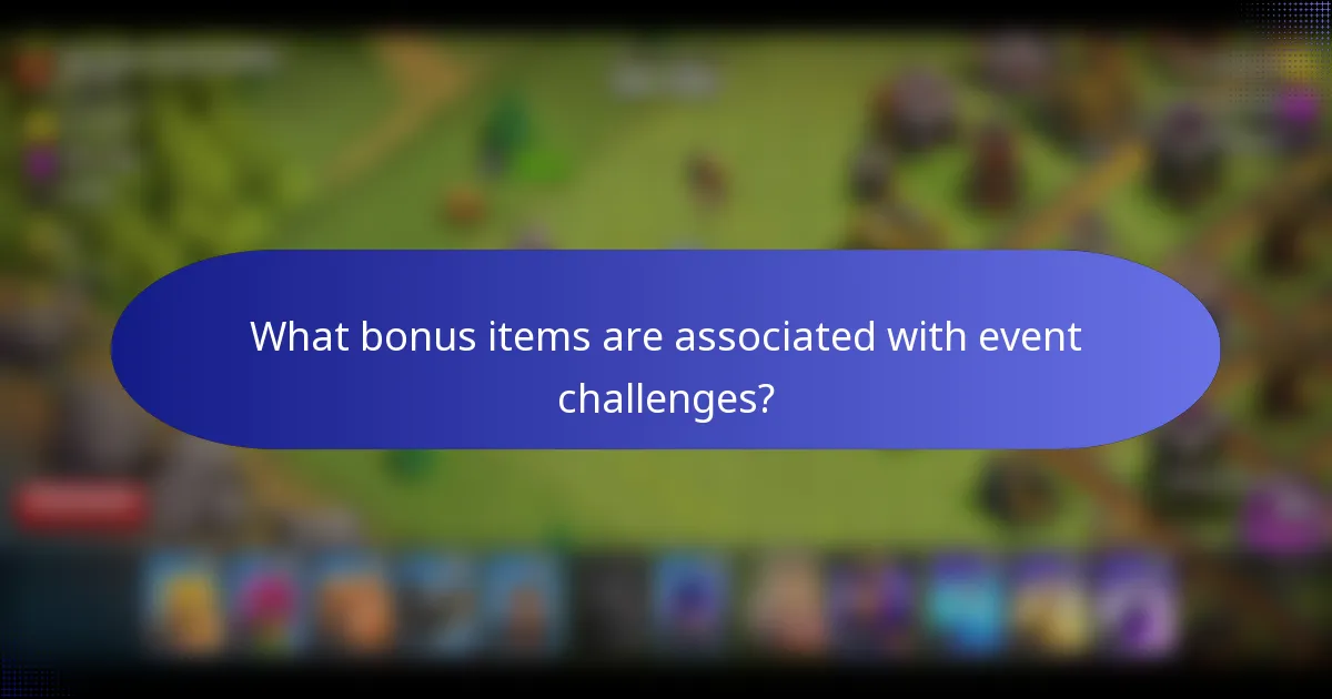 What bonus items are associated with event challenges?