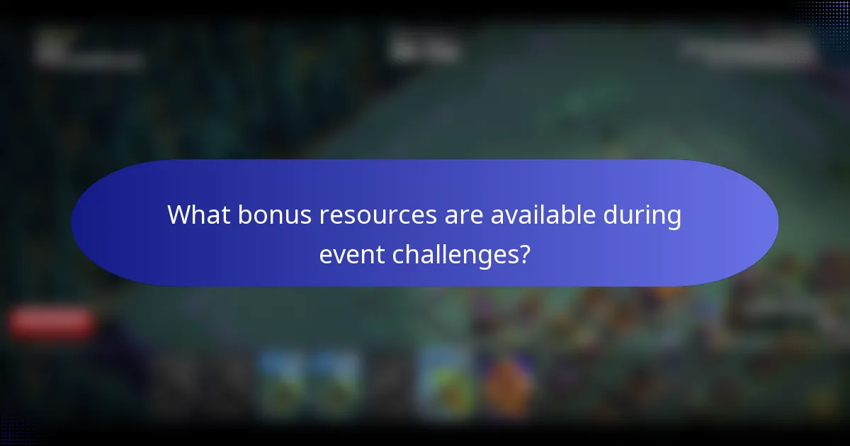 What bonus resources are available during event challenges?
