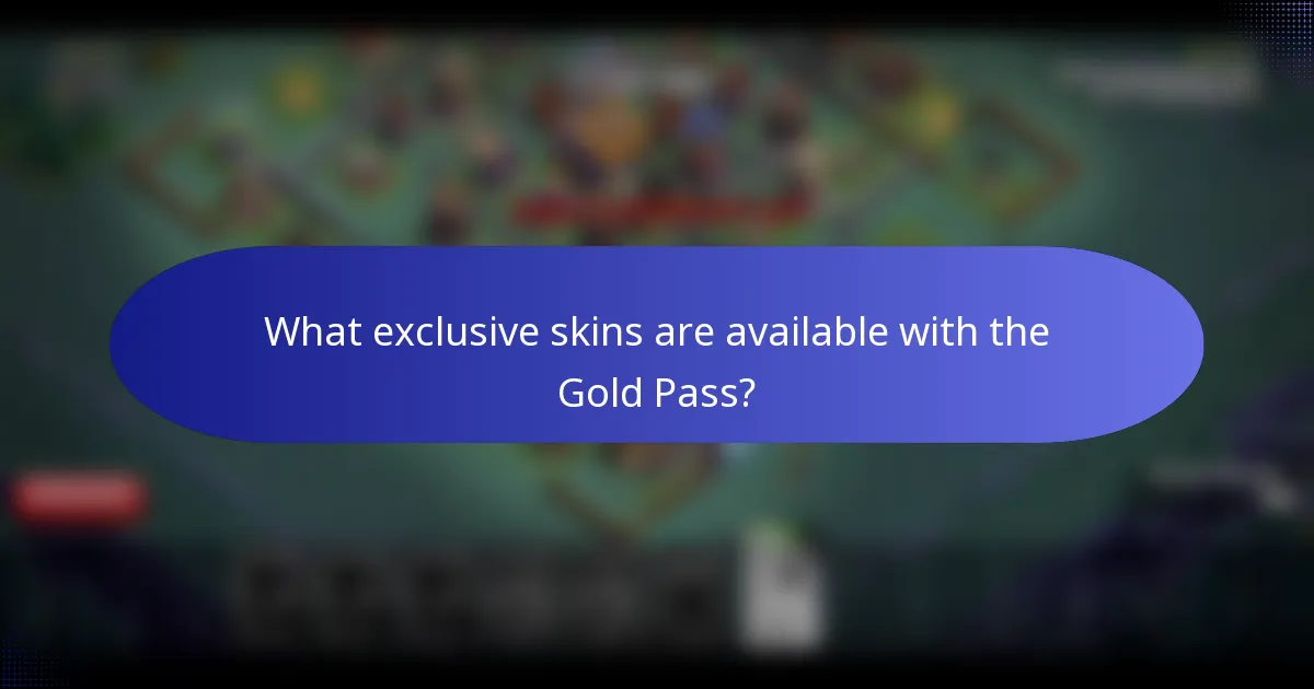 What exclusive skins are available with the Gold Pass?
