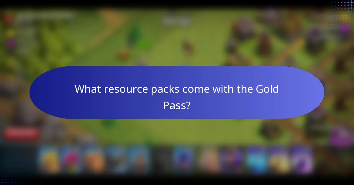 What resource packs come with the Gold Pass?