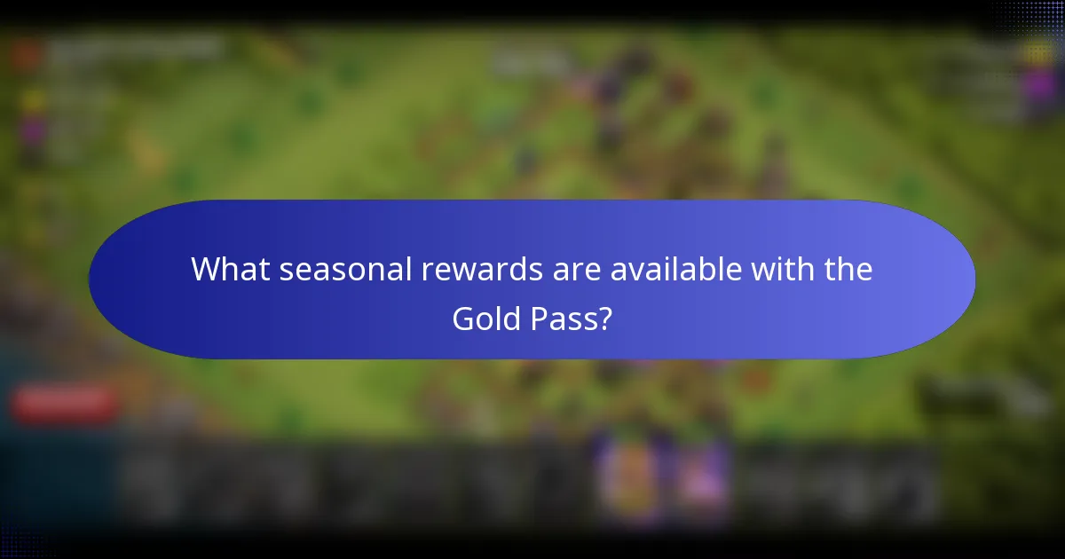 What seasonal rewards are available with the Gold Pass?