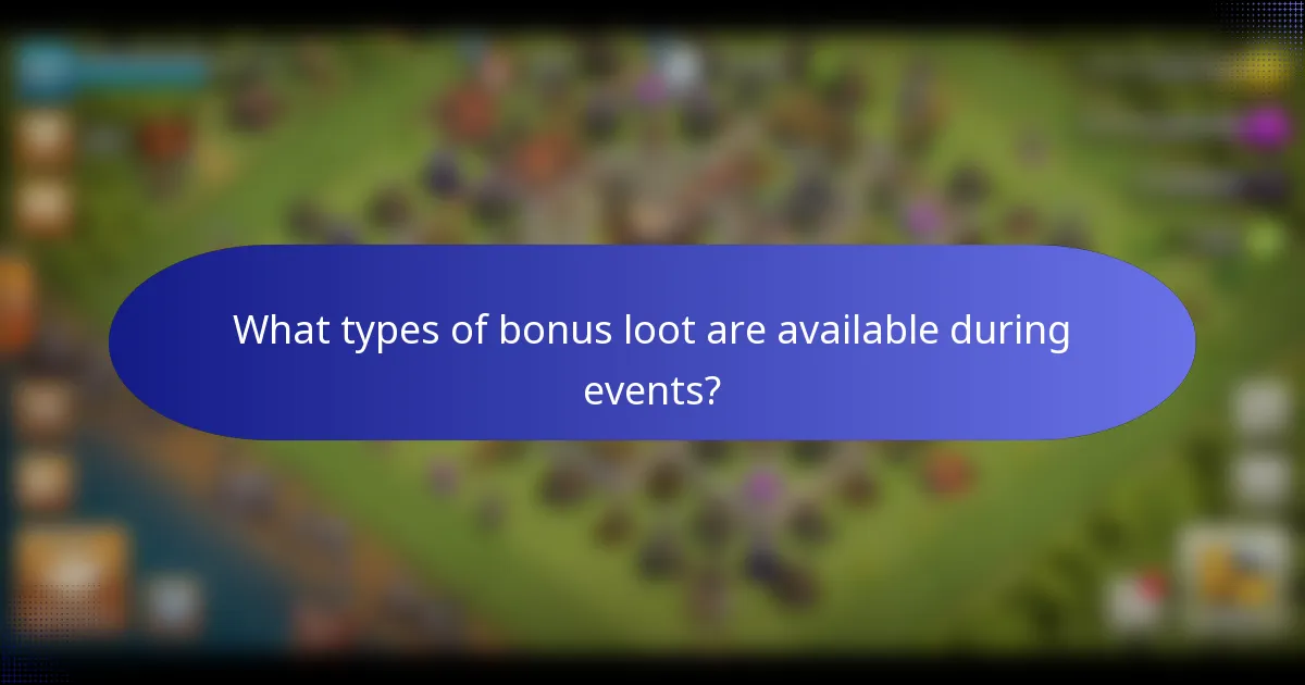 What types of bonus loot are available during events?