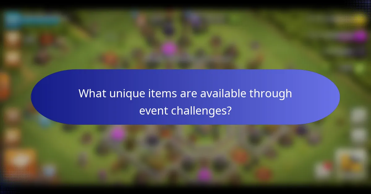 What unique items are available through event challenges?